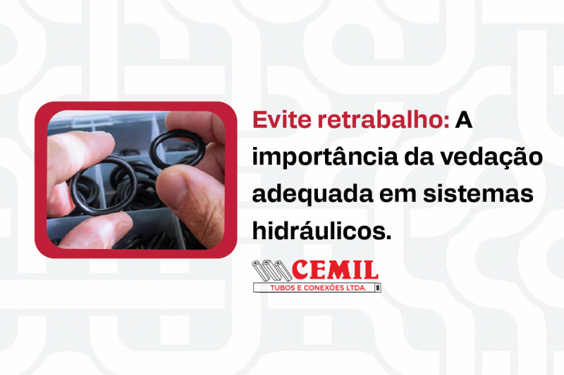 Evite retrabalho: A importância da vedação adequada em sistemas hidráulicos.