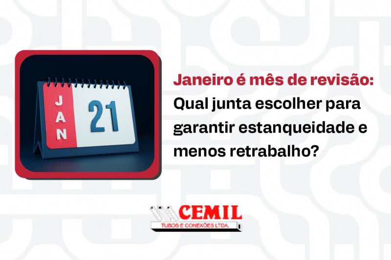 Janeiro é mês de revisão: qual junta escolher para garantir estanqueidade e menos retrabalho?