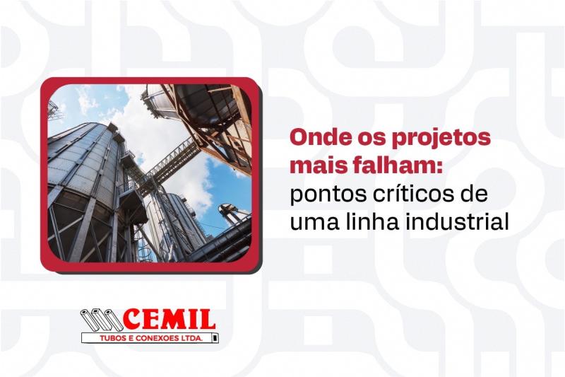 Onde os projetos mais falham: pontos críticos de uma linha industrial